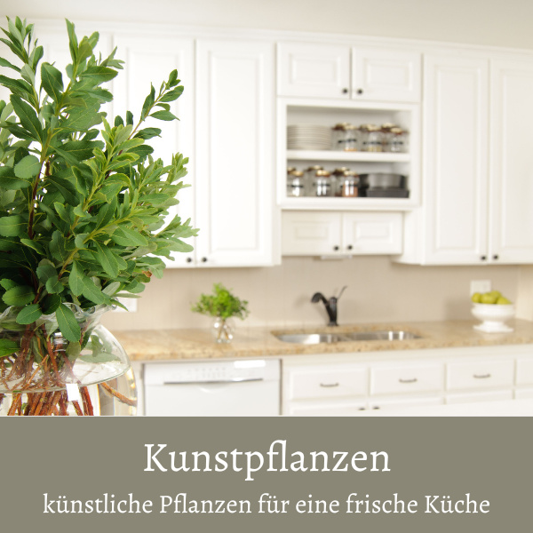 Küchen deko grüne Kunstpflanzen als Willkommensgruß bei dekotreff im Onlineshop Dresden kaufen