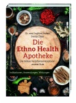 Buch "Die Ethno-Health Apotheke" von Dr.med....