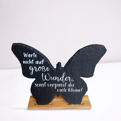 Schieferplatte Schmetterling mit Spruch - Wunder